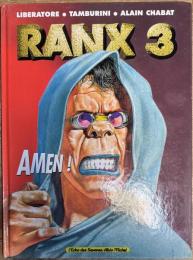 Ranxerox, tome 3 : Amen !