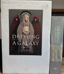 Dressing a Galaxy the costumes of STAR WARS