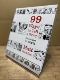 99 Ways to Tell a Story: Exercises in Style