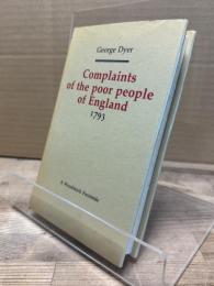 The Complaints of the Poor People of England (Revolution and Romanticism, 1789-1834)