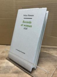 Records of Woman with other poems 1828 (Revolution and Romanticism, 1789-1834)