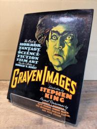 Graven Images The Best of Horror, Fantasy, and Science-Fiction Film Art from the Collection of Ronald V. Borst