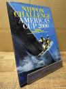NIPPON CHALLENGE AMERICA'S CUP 2000 OFFICIAL MEMORIAL BOOK