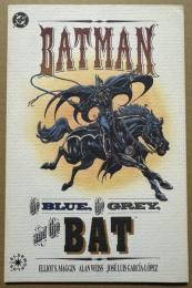 BATMAN THE BLUE,THE GREY,AND THE BAT