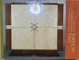 Paris Moderne Art Deco Works From the Musee d'Art Moderne de la Ville de Paris