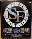 SCIENCE FICTION THE ILLUSTRATED ENCYCLOPEDIA