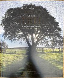 The Splendour of the Tree: An Illustrated History