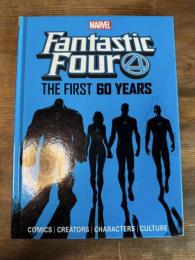 Fantastic Four: The First 60 Years