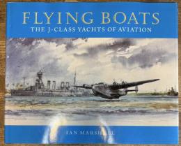 Flying Boats The J-Class Yachts of Aviation 