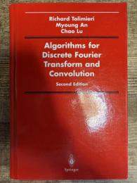Algorithms for Discrete Fourier Transform and Convolution (Signal Processing and Digital Filtering)