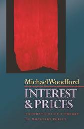 Interest & Prices Foundations of a Theory of Monetary Policy 