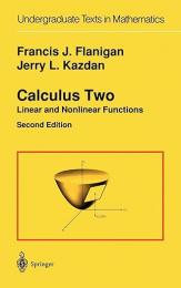 Calculus Two: Linear and Nonlinear Functions (Undergraduate Texts in Mathematics)
