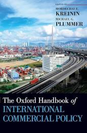 The Oxford Handbook of International Commercial Policy