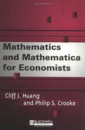 Mathematics and Mathematica for Economists