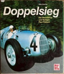 Doppelsieg der rennfahrer und verleger paul pietsch