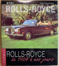Rolls-Royce de 1904 à nos jours