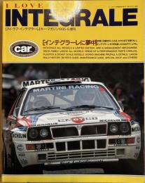 I LOVE INTEGRALE (アイ・ラブ・インテグレーレ) カー・マガジン 1995~6 増刊