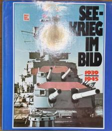See-krieg im Bild 1939-1945