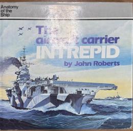 Aircraft Carrier Intrepid (Anatomy of the Ship)