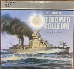 Cruiser Bartolomeo Colleoni (Anatomy of the Ship)