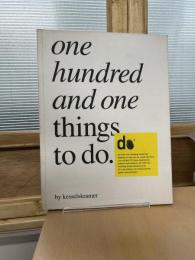 One Hundred and One Things to Do