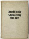 Deutschlands Sckisalsweg 1919-1939　ドイツの運命の道