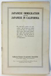 Japanese Immigration and the Japanese in California 日系移民とカリフォルニアの日本人