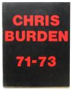 CHRIS BURDEN 71-73