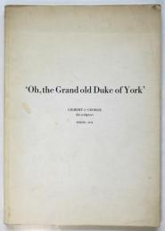 'Oh, the Grand old Duke of York'