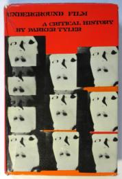UNDERGROUND FILM　a critical history
