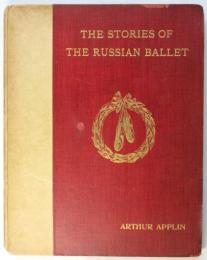 The Stories of the Russian Ballet