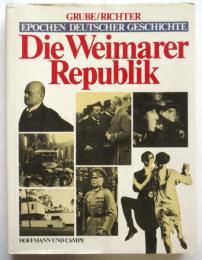 Die Weimarer Republik