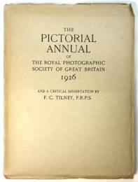 THE PICTORIAL ANNUAL of The Royal Photographic Society of Great Britain 1926