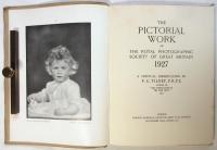 THE PICTORIAL WORK of The Royal Photographic Society of Great Britain 1927