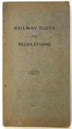 英文・鉄道規則　RAILWAY RULES AND REGULATIONS 1912