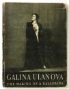 GALINA ULANOVA　The Making of a Ballerina