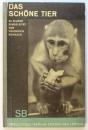 DAS SCHÖNE TIER（独文写真集・美しい動物）