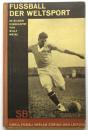 FUSSBALL DER WELTSPORT（独文写真集・世界のスポーツ サッカー）