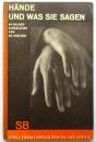 HÄNDE UND WAS SIE SAGEN（独文写真集・手とその手が語るもの）