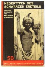 NEGERTYPEN DES SCHWARZEN ERDTEILS