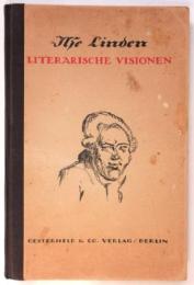 LITERARISCH VISIONEN　リンデン 随筆・文学的幻影