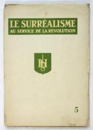 Le Surréalisme au service de la revolution No.5