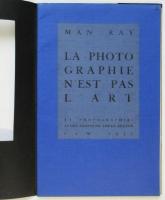 La photographie n'est pas l'art　マン・レイ：写真は芸術に非ず
