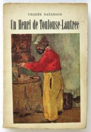 Un Henri de Toulouse-Lautrec