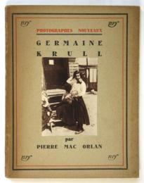 GERMAINE KRULL　Photographes nouveaux
