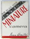 Hoe to use your Miniature Camera