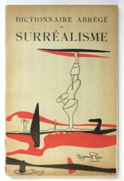 Dictionnair abrégé du Surréalisme　シュルレアリスム簡約辞典