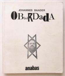 Johannes Baader: OBERDADA