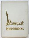 Peter Behrens　sein werk von 1909 bis zur gegenwart