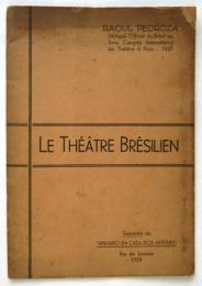 Le Théâtre Brésilien ブラジルの劇場